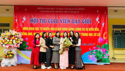 Trường THCS Kiến Hưng tham gia hội thi Giáo viên dạy giỏi cấp Quận