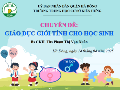 CHUYÊN ĐỀ GIÁO DỤC GIỚI TÍNH CHO HỌC SINH
